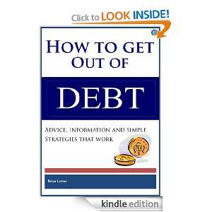 How to get out of debt Advice, information and simple strategies that 