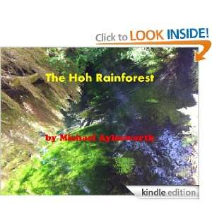 The Hoh Rainforest Michael Aylesworth  Kindle Store