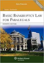 Basic Bankruptcy Law For Paralegals, Seventh Edition, (0735569746 