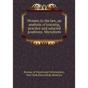 Women in the law, an analysis of training, practice and salaried 
