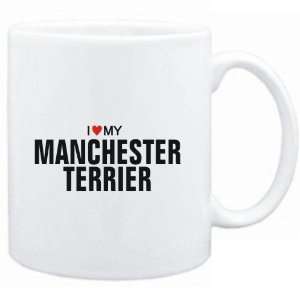  Mug White  I love my Manchester Terrier  Dogs Sports 