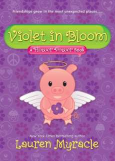 Violet in Bloom A Flower Power Book