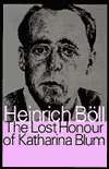 The Lost Honor of Katharina Blum, (1560004630), Heinrich Boll 