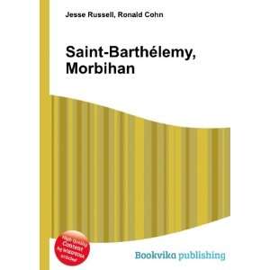    Saint BarthÃ©lemy, Morbihan Ronald Cohn Jesse Russell Books
