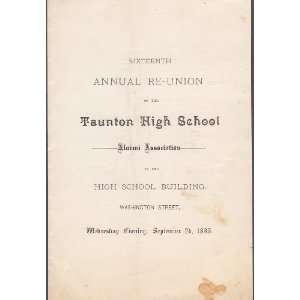  Annual Re Union of the Taunton High School Alumni Association 