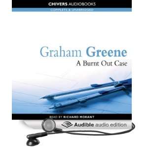  A Burnt Out Case (Audible Audio Edition) Graham Greene 