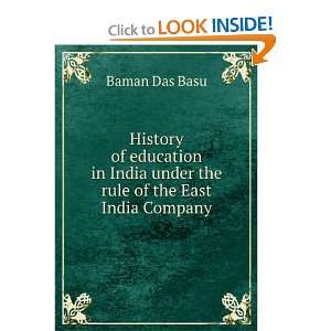   India under the rule of the East India Company Baman Das Basu Books