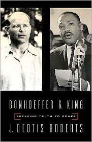 Bonhoeffer And King, (0664226523), J. Deotis Roberts, Textbooks 