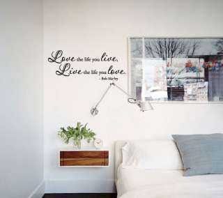 Love the life you live, Live the life you love. Vinyl Wall Quotes 
