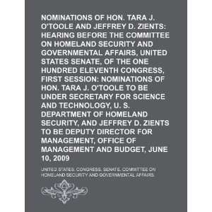  Nominations of Hon. Tara J. OToole and Jeffrey D. Zients 