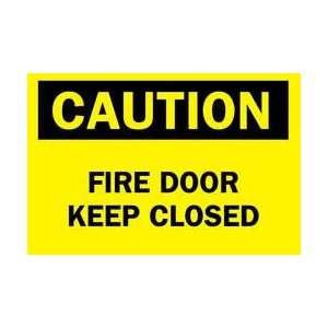 Sign,10x14,caution Fire Door Keep   BRADY  Industrial 