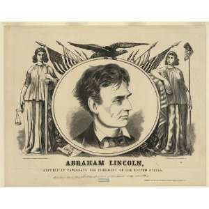   Lincoln, Republican candidate for president of the United States 1860