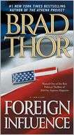   Foreign Influence (Scot Harvath Series #9) by Brad 