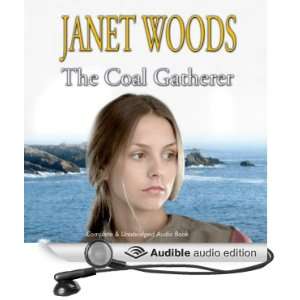  The Coal Gatherer (Audible Audio Edition) Janet Woods 