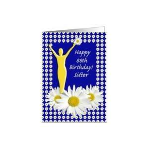  88th Birthday Sister Joy of Living Daisies Card Health 