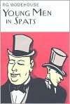 Young Men in Spats, Author by P. G 