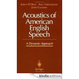 Acoustics of American English Speech A Dynamic Approach Joseph P 