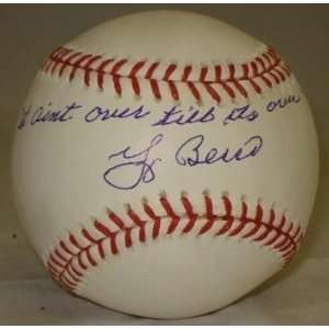  Autographed Yogi Berra Baseball   It Aint Over PSA 