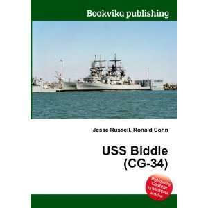  USS Biddle (CG 34) Ronald Cohn Jesse Russell Books