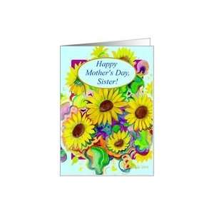  Sister,Happy Mothers Day, Bunch of Sunflowers Card 