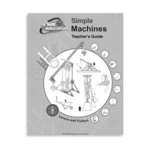  to Simple Machines Teachers Guide   Levers and Pulleys Toys & Games