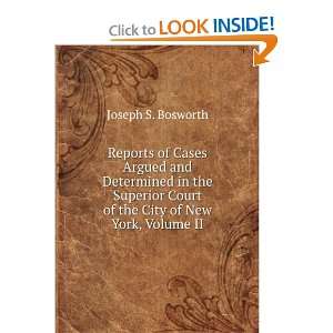   Court of the City of New York, Volume II Joseph S. Bosworth Books