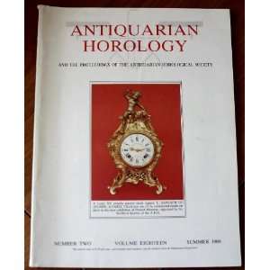  Antiquarian Horology No. 2 Vol. 18 Summer 1989 and the 