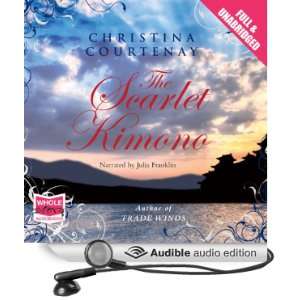  The Scarlet Kimono (Audible Audio Edition) Christina 