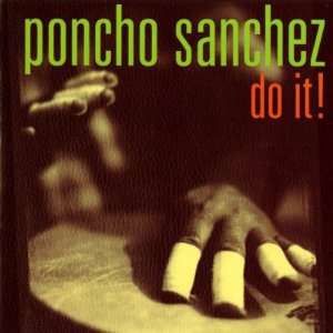 Poncho Sanchez   Do It Premium Poster Print, 30x30