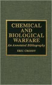 Chemical And Biological Warfare, (0810832712), Eric Croddy, Textbooks 