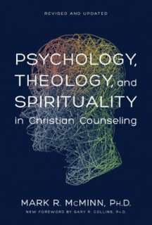   in Christian Counseling by Mark R. McMinn, Tyndale House Publishers