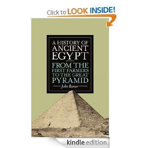 History of Ancient Egypt From the First Farmers to the Great 