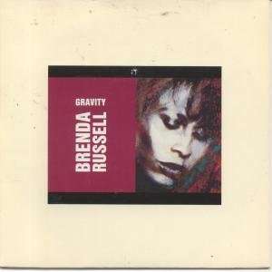    GRAVITY 7 INCH (7 VINYL 45) UK A&M 1988 BRENDA RUSSELL Music