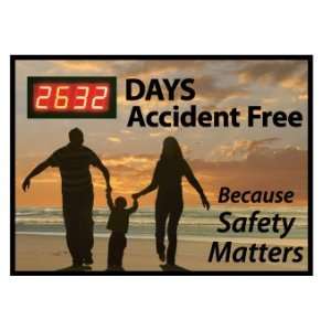   SCOREBOARDS DAYS ACCIDENT FREE BECAUSE SAFETY MA