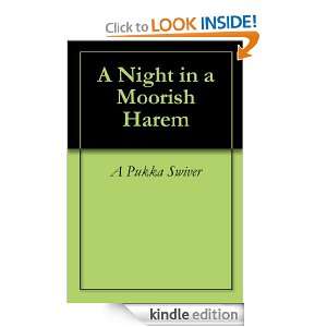 Night in a Moorish Harem A Pukka Swiver  Kindle Store