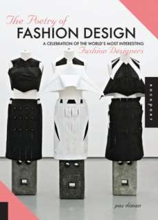   The Poetry of Fashion Design A Celebration of the 