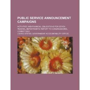  Public service announcement campaigns activities and 