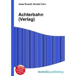  Achterbahn (Verlag) Ronald Cohn Jesse Russell Books