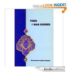 Then I was Guided Sayed Mohamed Tijani Smaoui  Kindle 