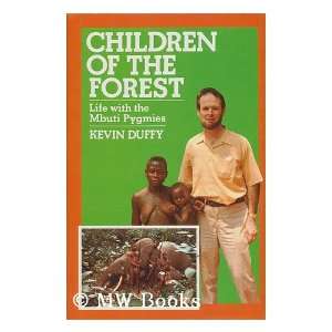  Children of the Forest / Kevin Duffy Kevin Duffy Books