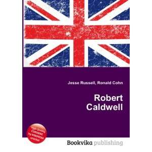  Robert Caldwell Ronald Cohn Jesse Russell Books