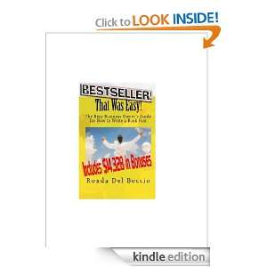 That Was Easy The Busy Business Owners Guide for How to Write a Book 