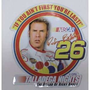   RICKY BOBBY AINT FIRST CAR MAGNET WILL FERRELL 