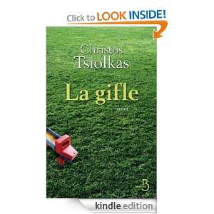 La Gifle (Roman) (French Edition) Christos TSIOLKAS, Jean Luc 