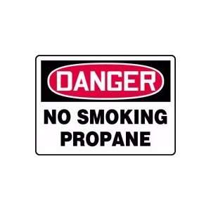   NO SMOKING PROPANE Sign   7 x 10 Dura Plastic