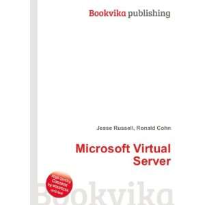  Microsoft Virtual Server Ronald Cohn Jesse Russell Books