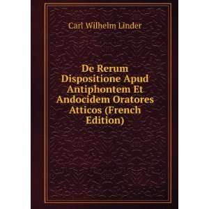   Oratores Atticos (French Edition) Carl Wilhelm Linder Books