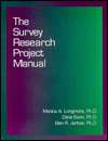 Survey Research Project Manual, (031406110X), Monica A. Longmore 