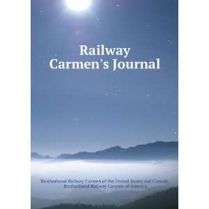   Brotherhood Railway Carmen of the United States and Canada Books