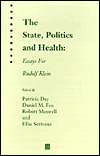 The State, Politics and Health Essays for Rudolf Klein, (1557868689 
